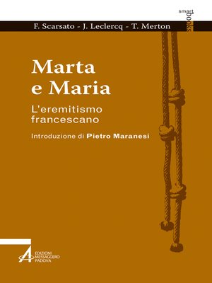 cover image of Marta e Maria. L'eremitismo francescano